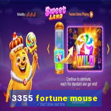 3355 fortune mouse